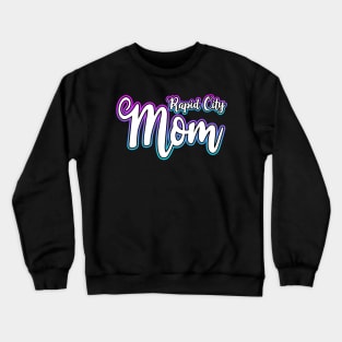 Rapid City Mom Crewneck Sweatshirt